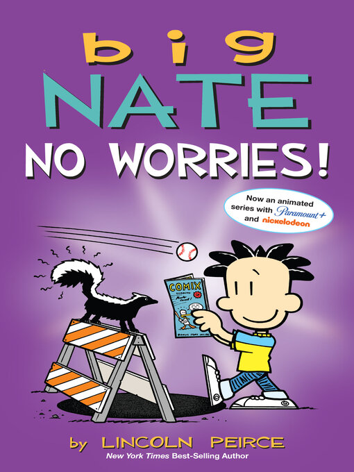 Title details for No Worries! by Lincoln Peirce - Wait list